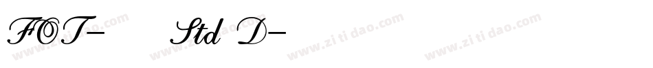 FOT-ハミング Std D字体转换